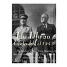 The Tehran Conference of 1943: The History of the First Meeting Between the Allies' Big Three Leaders during World War II