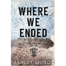 Where We Ended: Alternate Cover