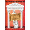 Sincerity is a Goddess: A Dramatic and Romantic Comedy of Ancient Rome