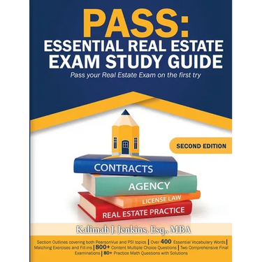 Pass: Essential Real Estate Exam Study Guide: Pass Your Real Estate Exam on the First Try