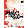 O Maidens in Your Savage Season 1