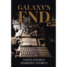 Galaxy's End