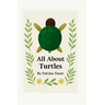 All About Turtles