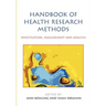 Handbook of Health Research Methods: Investigation, Measurement and Analysis