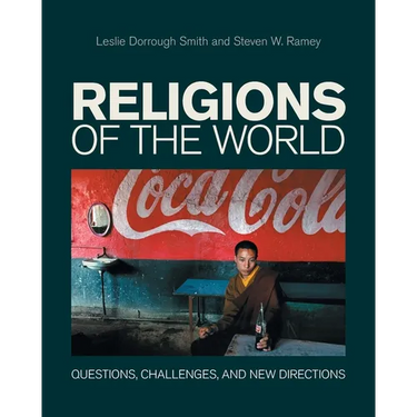 Religions of the World: Questions, Challenges, and New Directions