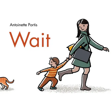Wait