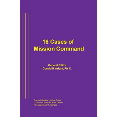16 Cases of Mission Command