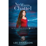 No Man's Chattel