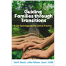 Guiding Families Through Transitions: A Life Cycle Approach to Clinical Practice