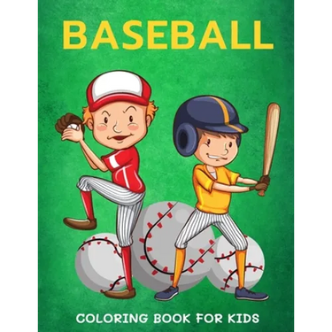 Baseball Coloring Book for Kids: Cute Coloring Pages for Boys and Girls