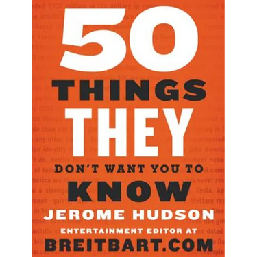50 Things They Don't Want You to Know