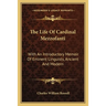 The Life Of Cardinal Mezzofanti: With An Introductory Memoir Of Eminent Linguists, Ancient And Modern