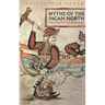 Myths of the Pagan North: The Gods of the Norsemen