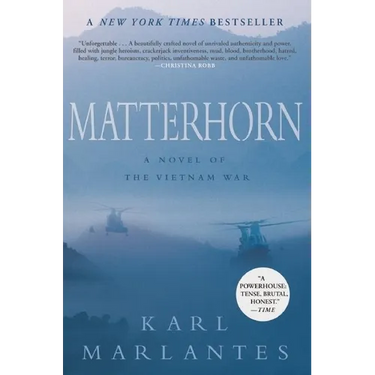 Matterhorn: A Novel of the Vietnam War