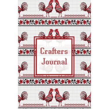 Crafters Journal: Project Planner, Design & Track Cross Stitch Ideas, Craft Lovers Gift, Record Sewing & Pattern Projects Planning, Crafter Book, Note