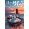 The Salt Keeper's Daughter