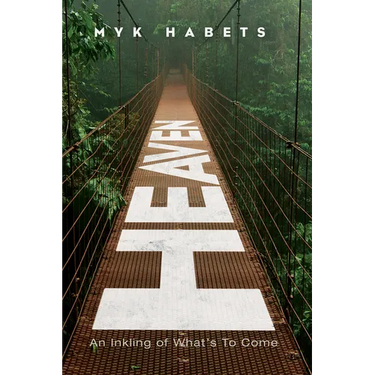 Heaven: An Inkling of What's to Come