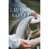 Living Loved: Knowing Jesus as the Lover of Your Soul