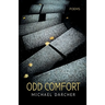 Odd Comfort