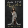 Manifest Like a Goddess