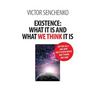 Existence: what it is and what we think it is