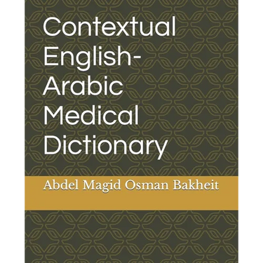 Contextual English-Arabic Medical Dictionary