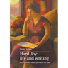 Hard Joy: life and writing