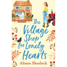 The Village Shop for Lonely Hearts