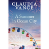 A Summer in Ocean City (Ocean City Tides Book 1)