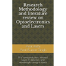 Research Methodology and literature review on Optoelectronics and Lasers: III-V semiconductors, infrared lasers & detectors and wavelength tuning in l