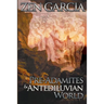 Pre-Adamites And The Antediluvian World: The World That Then Was