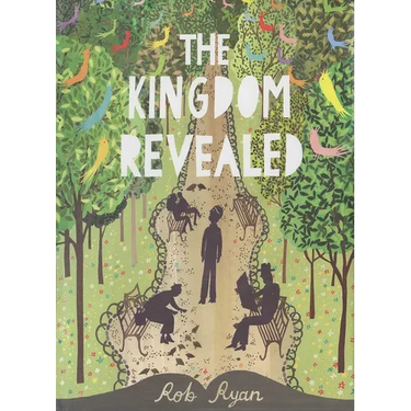 The Kingdom Revealed