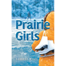 Prairie Girls