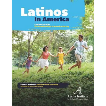 Latinos in America: Findings from the Relationships in America Survey