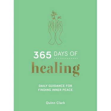 365 Days of Healing: Daily Guidance for Finding Inner Peace