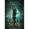 Gray Seas