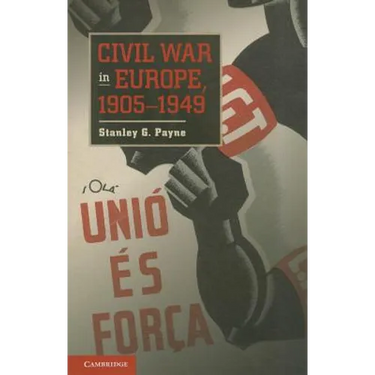 Civil War in Europe, 1905 1949