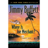 Where Is Joe Merchant?