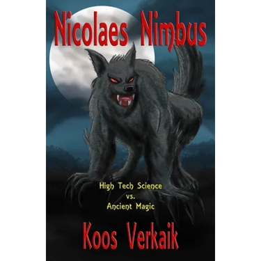 Nicolaes Nimbus: High Tech Science vs. Ancient Magic