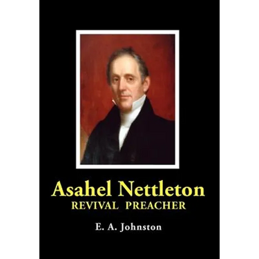 Asahel Nettleton: Revival Preacher