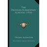 The Prussian Elementary Schools (1918)
