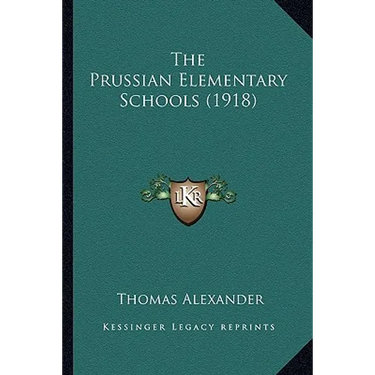 The Prussian Elementary Schools (1918)