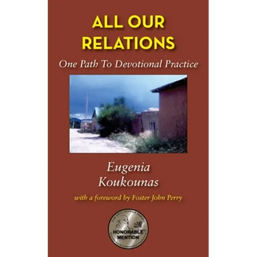All Our Relations: One Path to Devotional Practice
