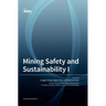 Mining Safety and Sustainability I