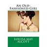 An Old-Fashioned Girl