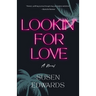 Lookin' for Love
