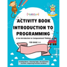 A journey to coding wonderland: A fun introduction to Computational Thinking