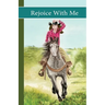 Sonrise Stable: Rejoice With Me: Rejoice With Me