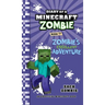 Diary of a Minecraft Zombie Book 17: Zombie's Excellent Adventure