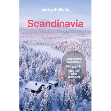 Lonely Planet Scandinavia: Plan the Trip of a Lifetime Detailed Itineraries & Maps Insider Tips Covers Iceland, Norway, Sweden, Denmark, Finland and M